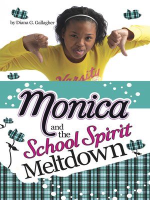 cover image of Monica and the School Spirit Meltdown